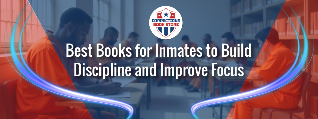 Best Books for Inmates to Build Discipline and Improve Focus ...